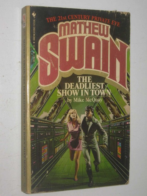 The Deadliest Show in Town - Mathew Swain Series #3