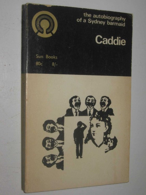 Caddie, a Sydney Barmaid