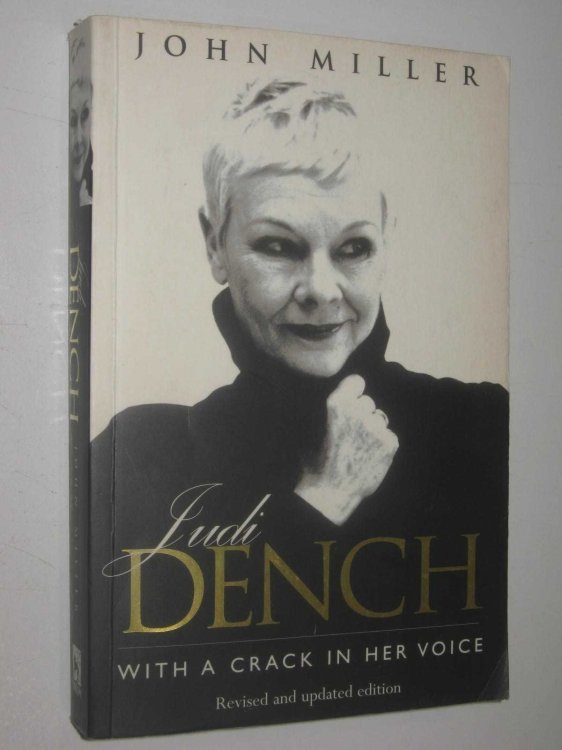 Judi Dench : With a Crack in Her Voice