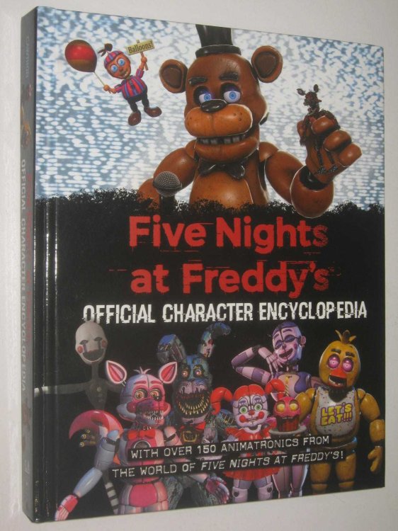 Five Nights At Freddy's: Official Character Encyclopedia