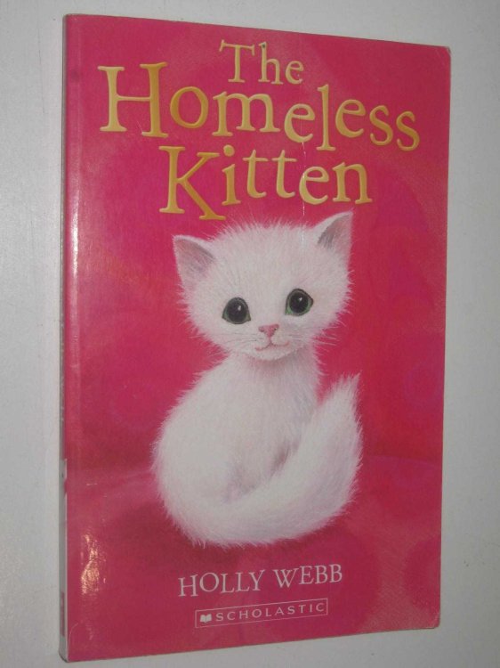 The Homeless Kitten - Animal Stories Series #36