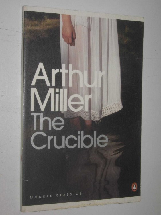 The Crucible : A Play in Four Acts