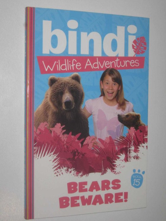 Bears Beware - Bindi Wildlife Adventures Series #15