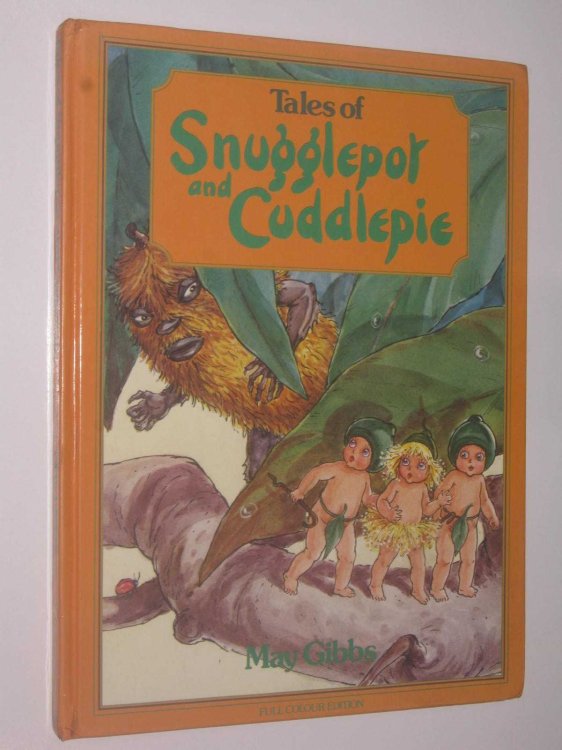 Tales of Snugglepot and Cuddlepie