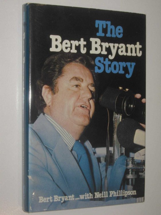 The Bert Bryant Story