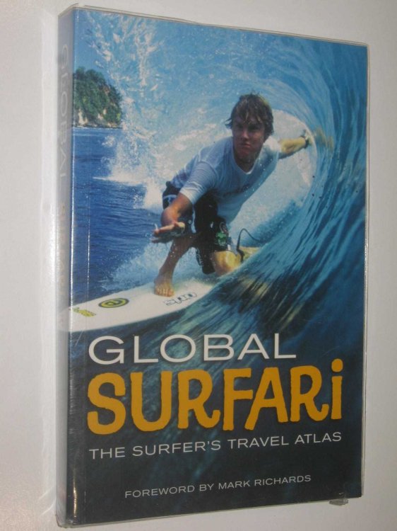 Global Surfari : The Surfer's Travel Atlas