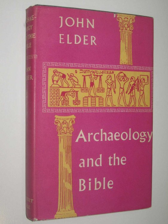 Archaeology and the Bible : Scientific Proof of Bible History