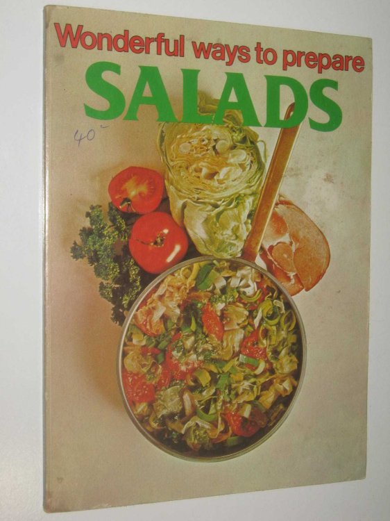 Wonderful Ways to Prepare Salads