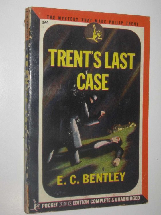 Trent's Last Case - Philip Trent Series #1