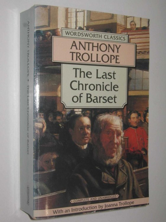 The Last Chronicle of Barset - Chronicles of Barsetshire #6