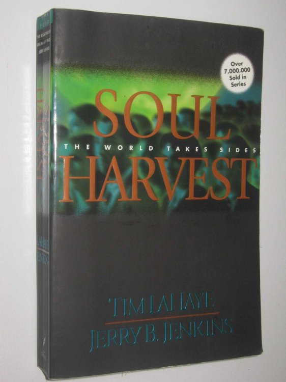 Soul Harvest - Left Behind Series #4