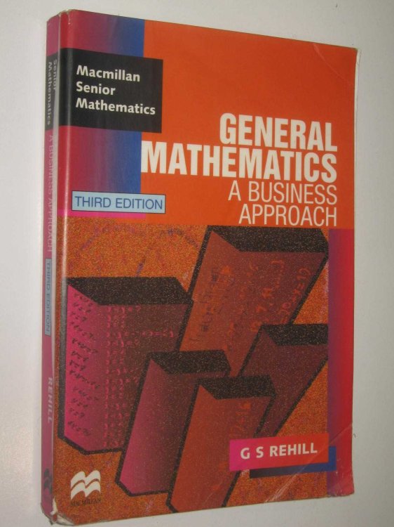 General Mathematics Macmillan Senior : A Business Approach