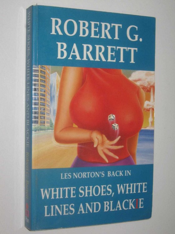 White Shoes, White Lines and Blackie - Les Norton Series #6