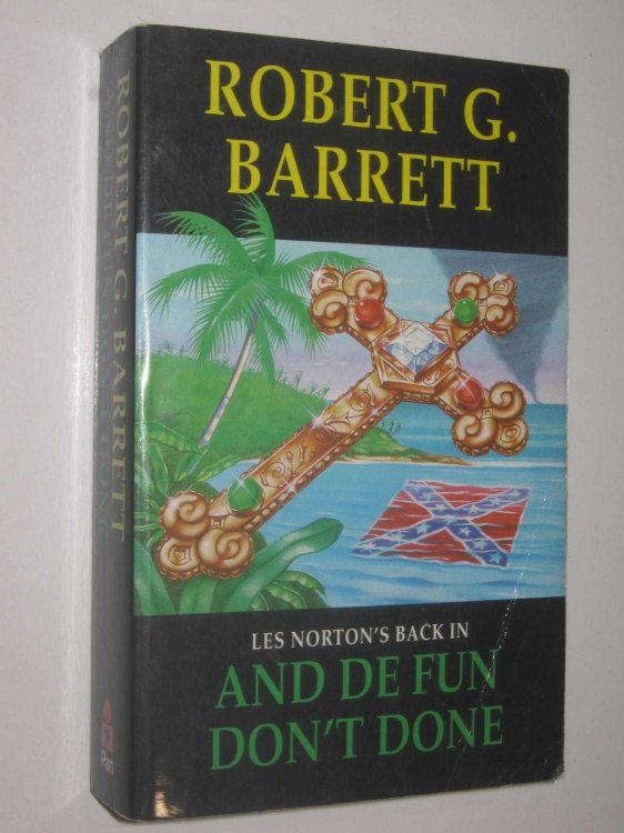 And De Fun Don't Done - Les Norton Series #7