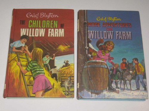 Willow Farm Series : The Children of Willow Farm + More Adventures on Willow Farm