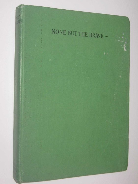 None but the Brave