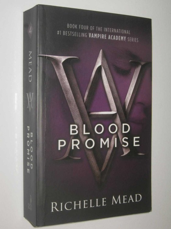 Blood Promise - Vampire Academy Series #4