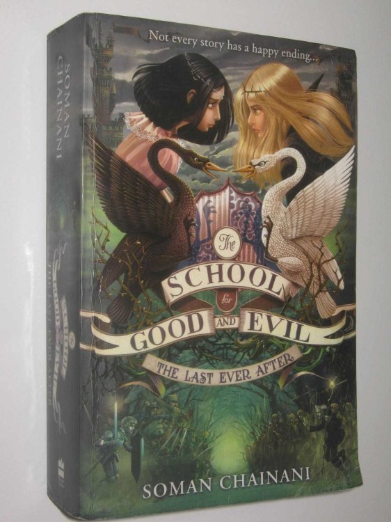 The Last Ever After - School for Good and Evil Series #3