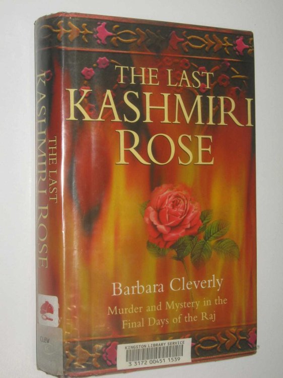 The Last Kashmiri Rose - Detective Joe Sandilands Series #1