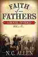 Faith of Our Fathers: A House Divided