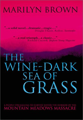 The Wine-Dark Sea of Grass