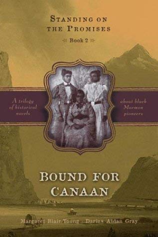 Bound for Canaan (Standing on the Promises, Book 2)