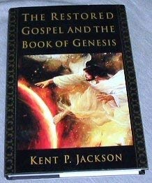 The Restored Gospel and the Book of Genesis
