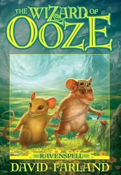The Wizard of Ooze: Ravenspell Series