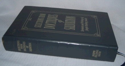 Selections from Doctrines of Salvation - Leather - Sermons and Writings of Joseph Fielding Smith