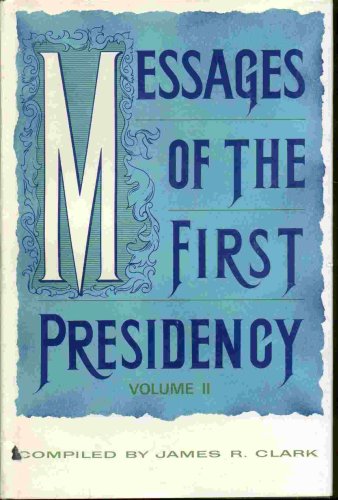Messages of the First Presidency: Volume 1