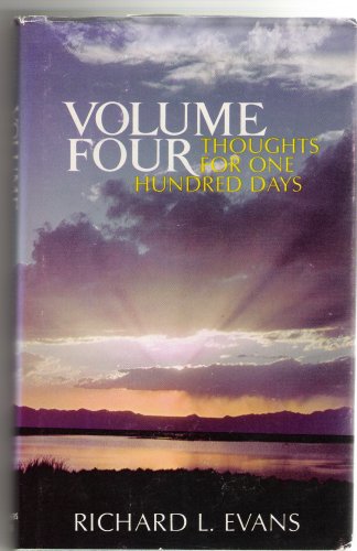 Thoughts for One Hundred Days Volume Four