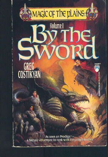 By The Sword (Magic of the Plains) (Vol 1)