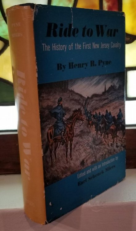 Ride to War: The History of the First New Jersey Cavalry