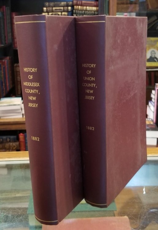 History of Union and Middlesex Counties, New Jersey, with Biographical Sketches of Many of their Pioneers and Prominent Men 2 Volumes