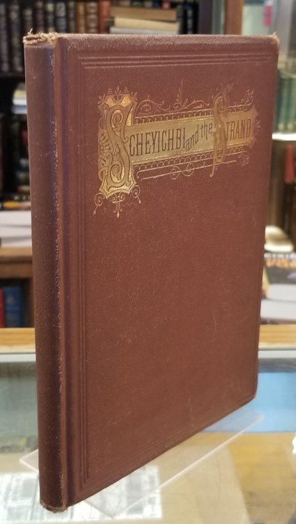 Scheyichbi and the Strand, or, Early Days Along the Delaware, with an Account of Recent Events at Sea Grove