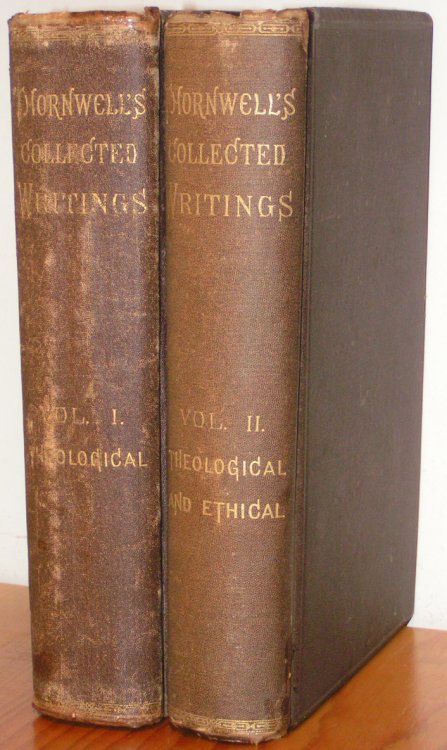 The Collected Writings of James Henley Thornwell, D.D., Late Professor of Theology in the Theological Seminary at Columbia, South Carolina. Edited by John B. Adger, D.D., Professor of Ecclesiastical History and Polity in the same Seminary. Vol. I.--Theological. [& Vol. II.--Theological and Ethic
