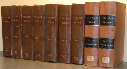 Presbyterian Quarterly Review. Vols. 1-7, 9-10. Benj. J. Wallace, Editor, Albert Barnes, Thomas Brainered, E.W. Gilbert, Joel Parker, Associate Editors. With the Assistance of Professors in the New York Union, Auburn and Lane Theological Seminaries.