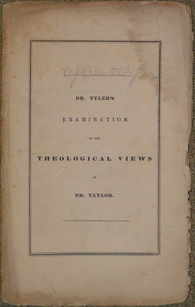 Remarks on Rev. Dr. Taylor's Letter to Dr. Hawes. By Bennet Tyler, D.D.