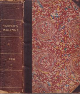 Harper's New Monthly Magazine, Volume LXXIII, (Part 2) June to November, 1886