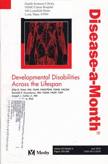 Developmental Disabilities Across the Lifespan (Disease-a-Month Vol 56 No. 6 June 2010)