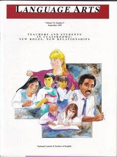 Language Arts Vol. 72 No. 5 September 1995: Teachers and Students in Classrooms: New Roles, New Relationships