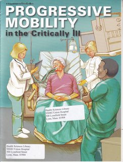 Progressive Mobility in the Critically Ill (Critical Care Nurse Vol. 30 No. 2 April 2010 Supplement)