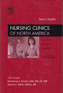 Men's Health (Nursing Clinics of North America, Volume 39, No. 2 June 2004)