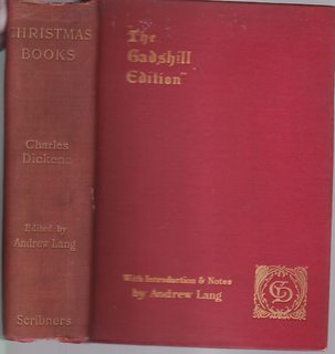 Christmas Books in One Volume with the Original Illustrations; Volume XVIII of The Works of Charles Dickens in 32 Volumes with Introduction by Andrew Lang (Gadshill Edition)