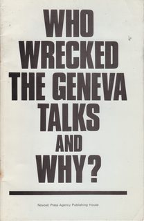 Who Wrecked the Geneva Talks and Why