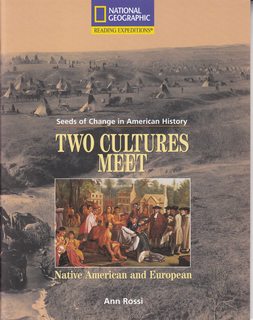 Reading Expeditions (Social Studies: Seeds of Change in American History): Two Cultures Meet: Native American and European (Language, Literacy, and Vocabulary - Reading Expeditions)