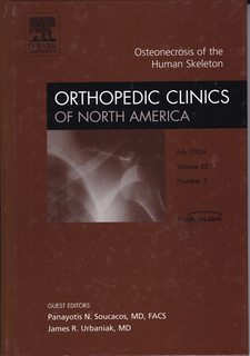 The Orthopedic Clinics of North America Vol 35 No 3 July 2004: Osteonecrosis of the Human Skeleton