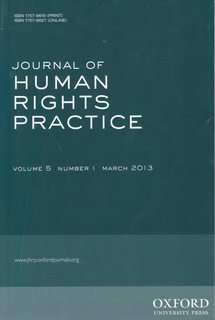 Journal of Human Rights Practice Vol. 5 No. 1 Mar. 2013 (ISSN 1757-9619)