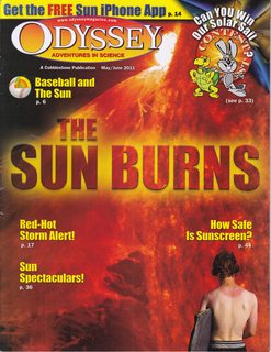 Odyssey-Adventures in Science Vol 20 No. 5 May/June 2011: The Sun Burns