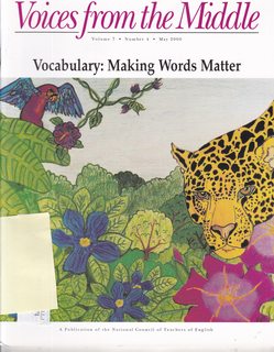 Voices from the Middle Vol 7 No. 4 May 2000 Vocabulary: Making Words Matter